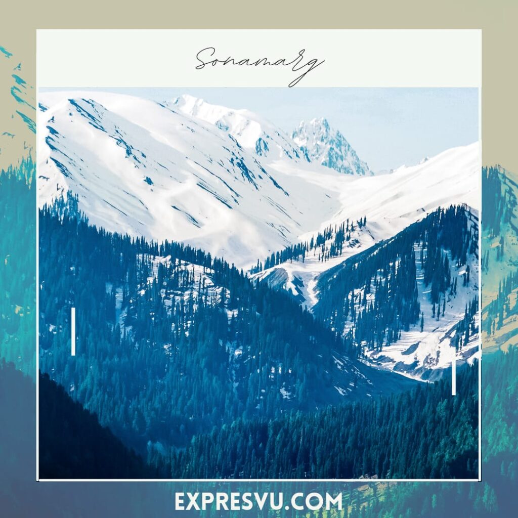 sonamarg | low budget hill station in india